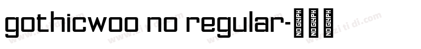 gothicwoo no regular字体转换